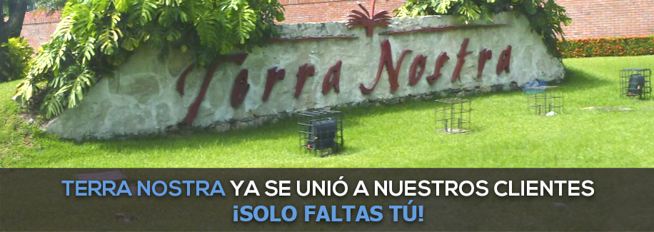 Terra Nostra es parte de nuestros clientes